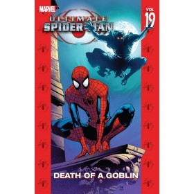 Ultimate Spider-man Vol 19 Death of a goblin TPB